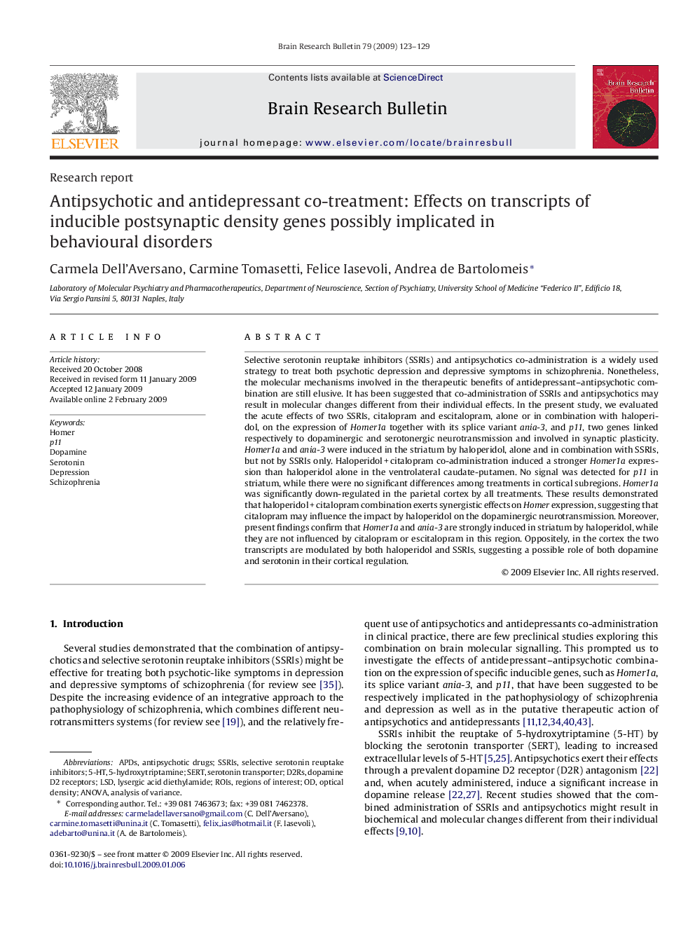 عکس صفحه اول مقاله: Antipsychotic and antidepressant co-treatment: Effects on transcripts of inducible postsynaptic density genes possibly implicated in behavioural disorders Antipsychotic and antidepressant co-treatment: Effects on transcripts of inducible postsynaptic density genes possibly implicated in behavioural disorders