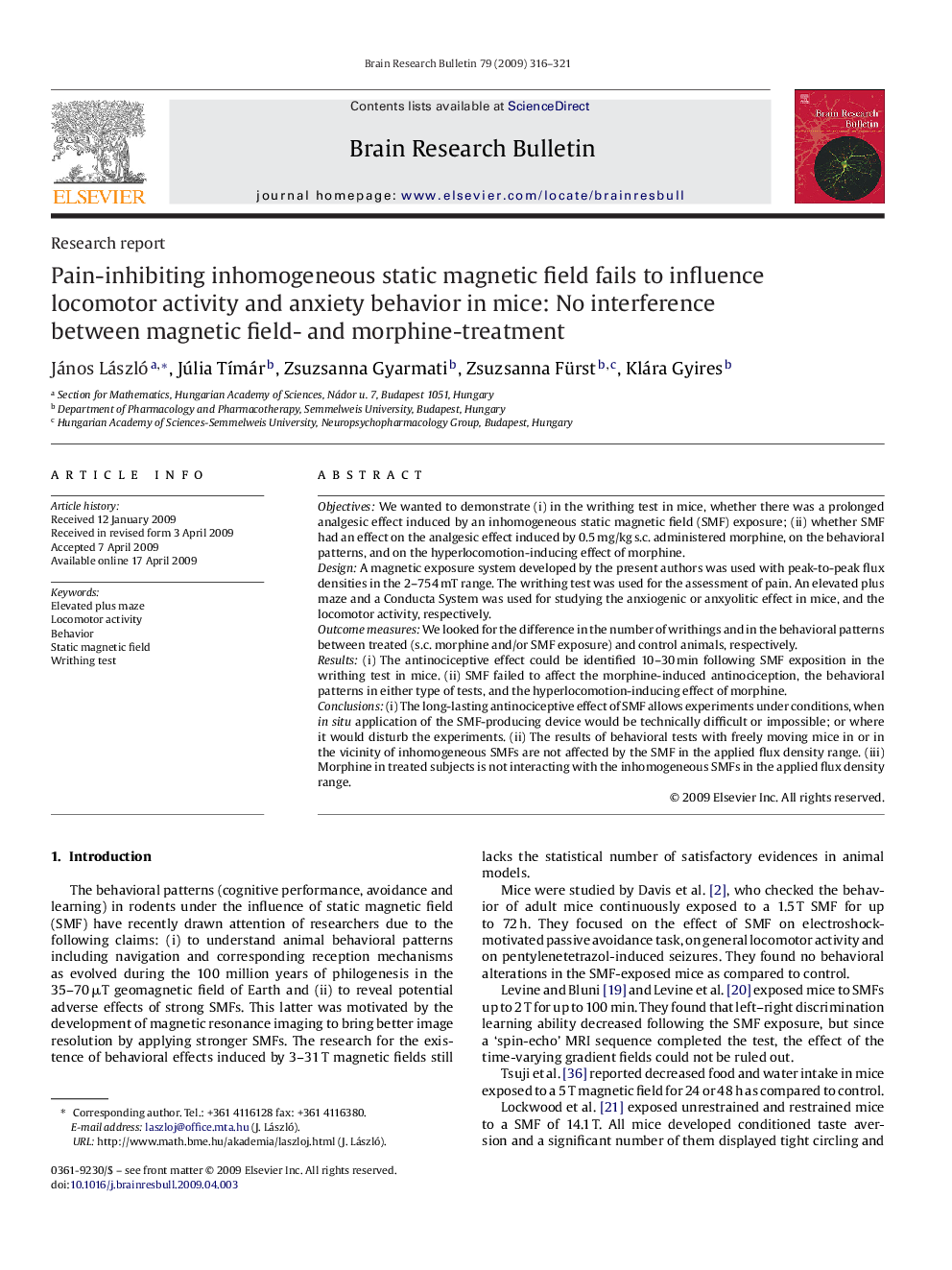 Pain-inhibiting inhomogeneous static magnetic field fails to influence locomotor activity and anxiety behavior in mice: No interference between magnetic field- and morphine-treatment