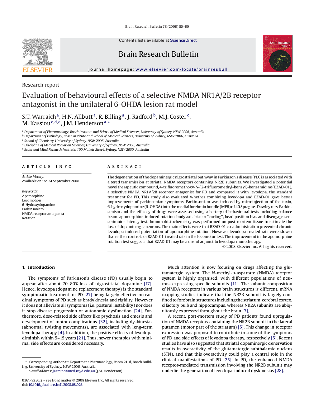 Evaluation of behavioural effects of a selective NMDA NR1A/2B receptor antagonist in the unilateral 6-OHDA lesion rat model