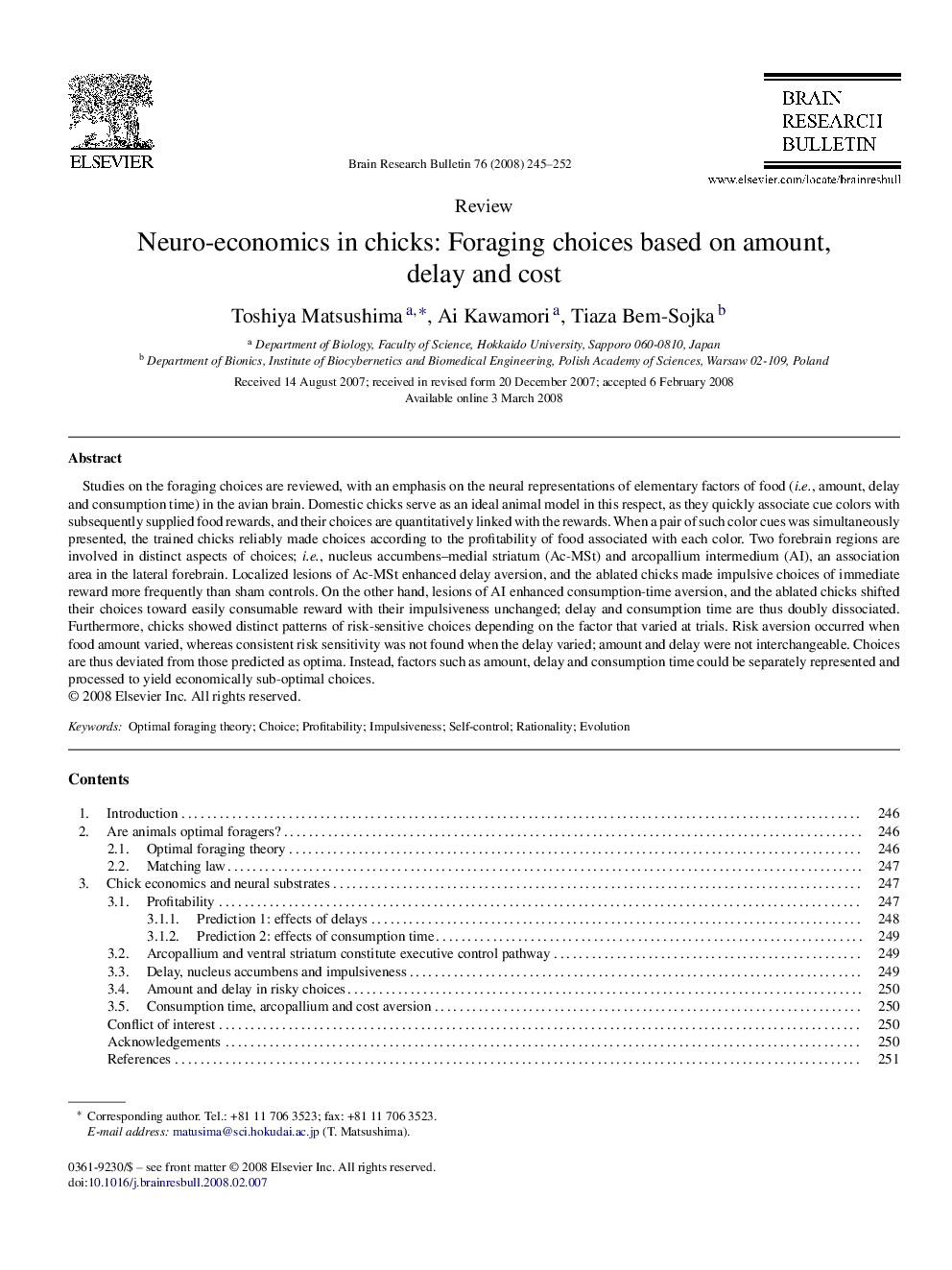 Neuro-economics in chicks: Foraging choices based on amount, delay and cost