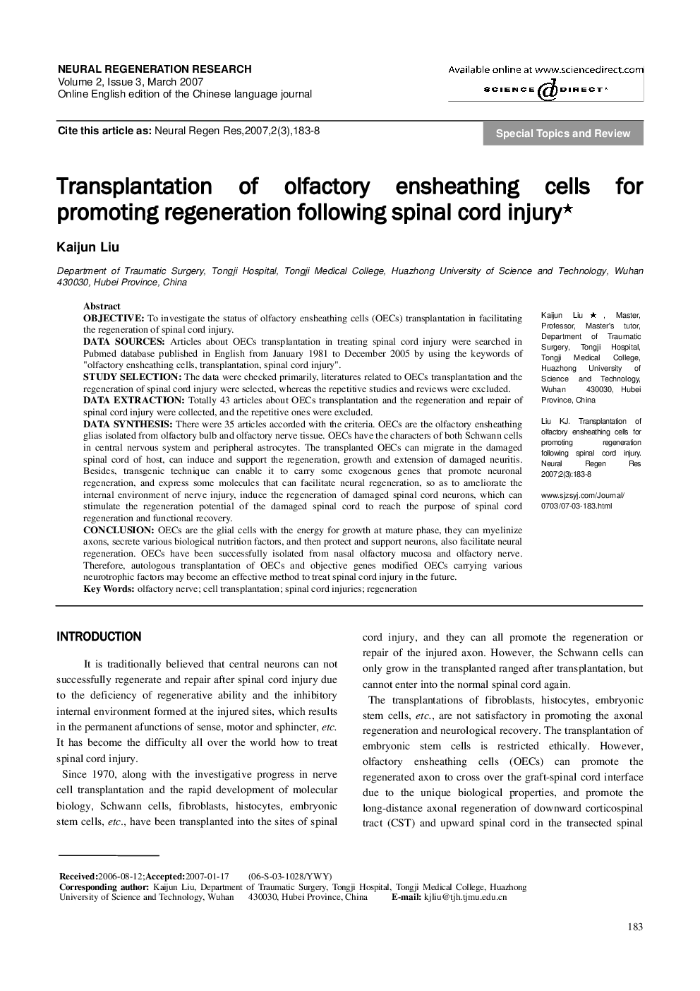 Transplantation of olfactory ensheathing cells for promoting regeneration following spinal cord injury