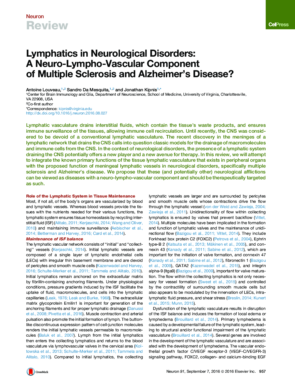 Lymphatics in Neurological Disorders: A Neuro-Lympho-Vascular Component of Multiple Sclerosis and Alzheimer’s Disease?