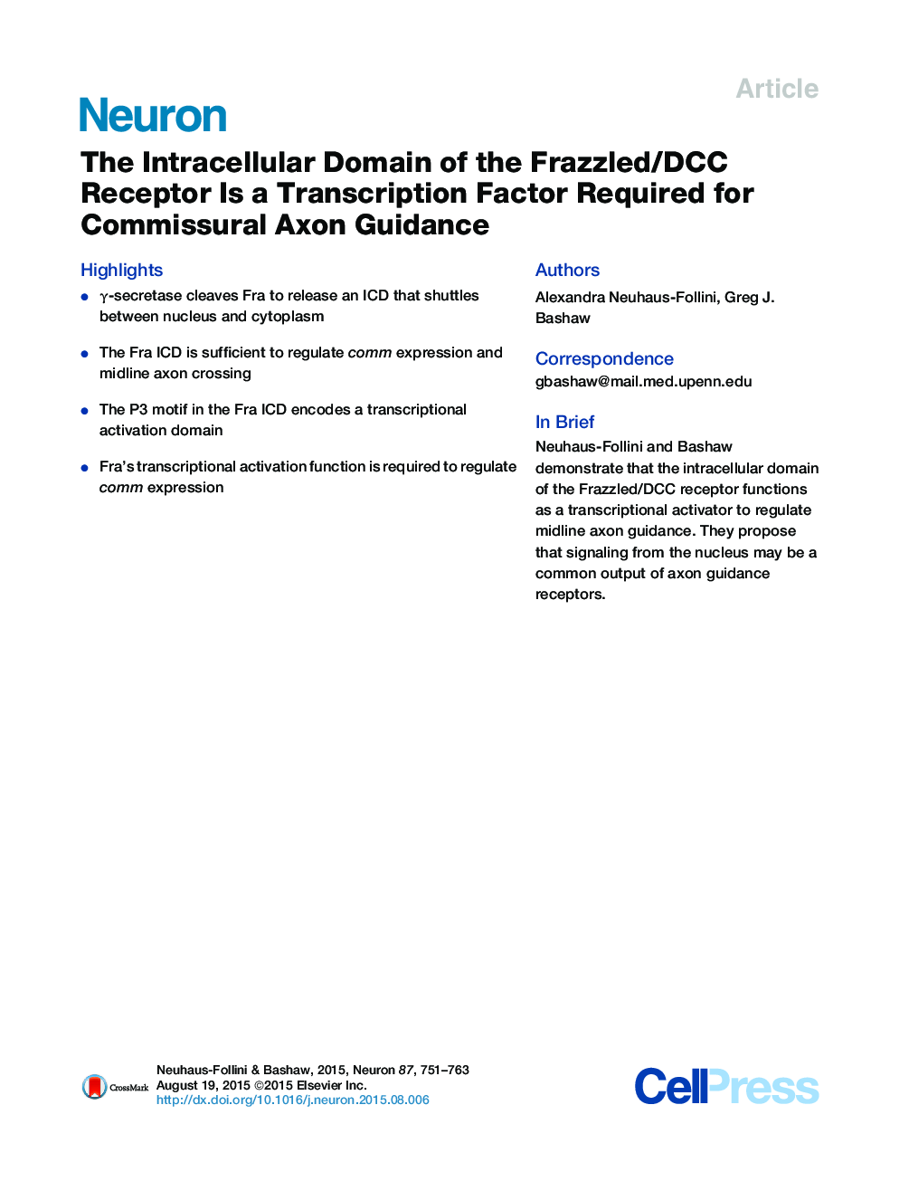 The Intracellular Domain of the Frazzled/DCC Receptor Is a Transcription Factor Required for Commissural Axon Guidance