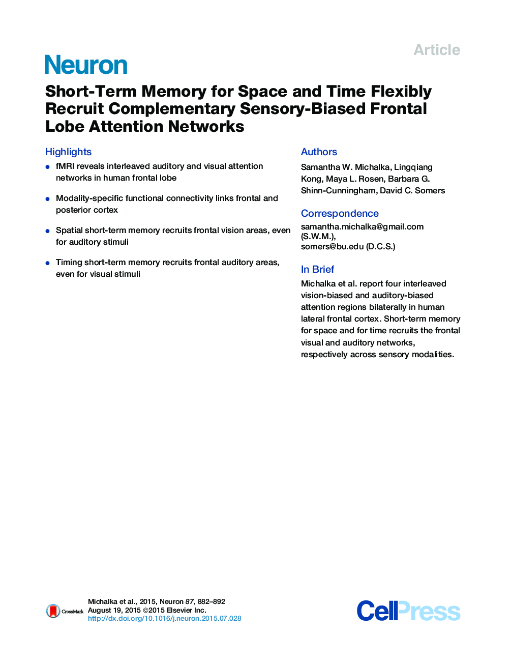 Short-Term Memory for Space and Time Flexibly Recruit Complementary Sensory-Biased Frontal Lobe Attention Networks