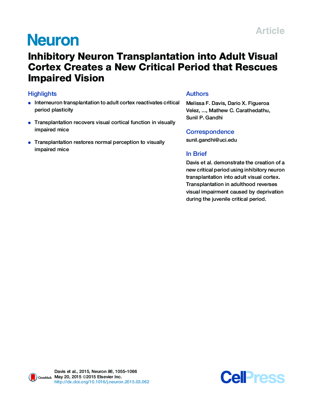 Inhibitory Neuron Transplantation into Adult Visual Cortex Creates a New Critical Period that Rescues Impaired Vision