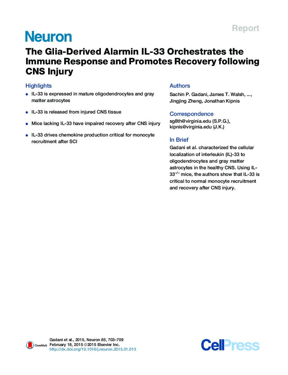 The Glia-Derived Alarmin IL-33 Orchestrates the Immune Response and Promotes Recovery following CNS Injury