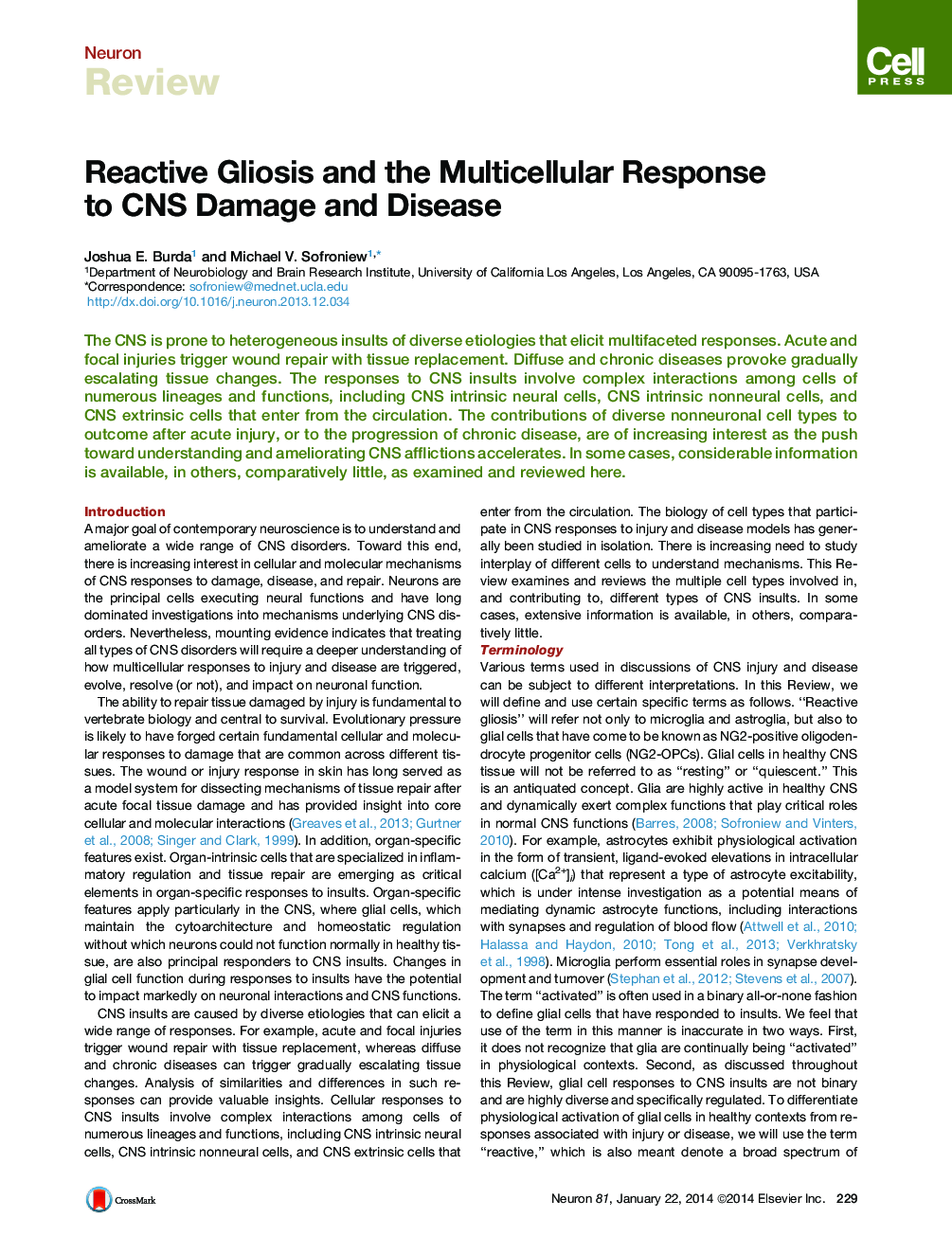 Reactive Gliosis and the Multicellular Response to CNS Damage and Disease