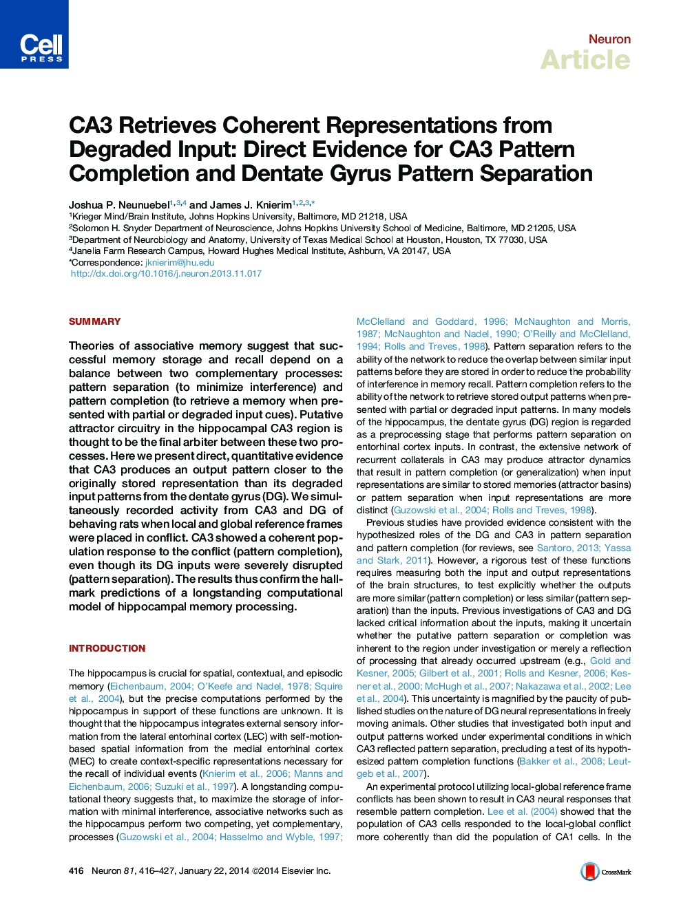 CA3 Retrieves Coherent Representations from Degraded Input: Direct Evidence for CA3 Pattern Completion and Dentate Gyrus Pattern Separation
