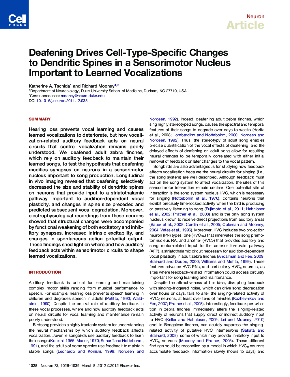 Deafening Drives Cell-Type-Specific Changes to Dendritic Spines in a Sensorimotor Nucleus Important to Learned Vocalizations