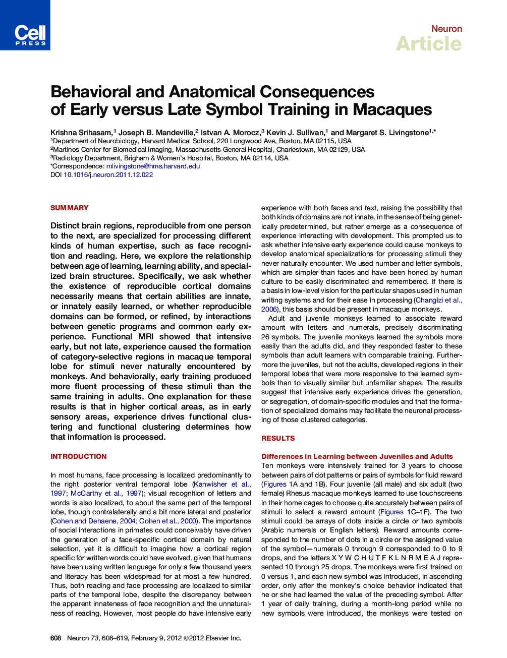 Behavioral and Anatomical Consequences of Early versus Late Symbol Training in Macaques