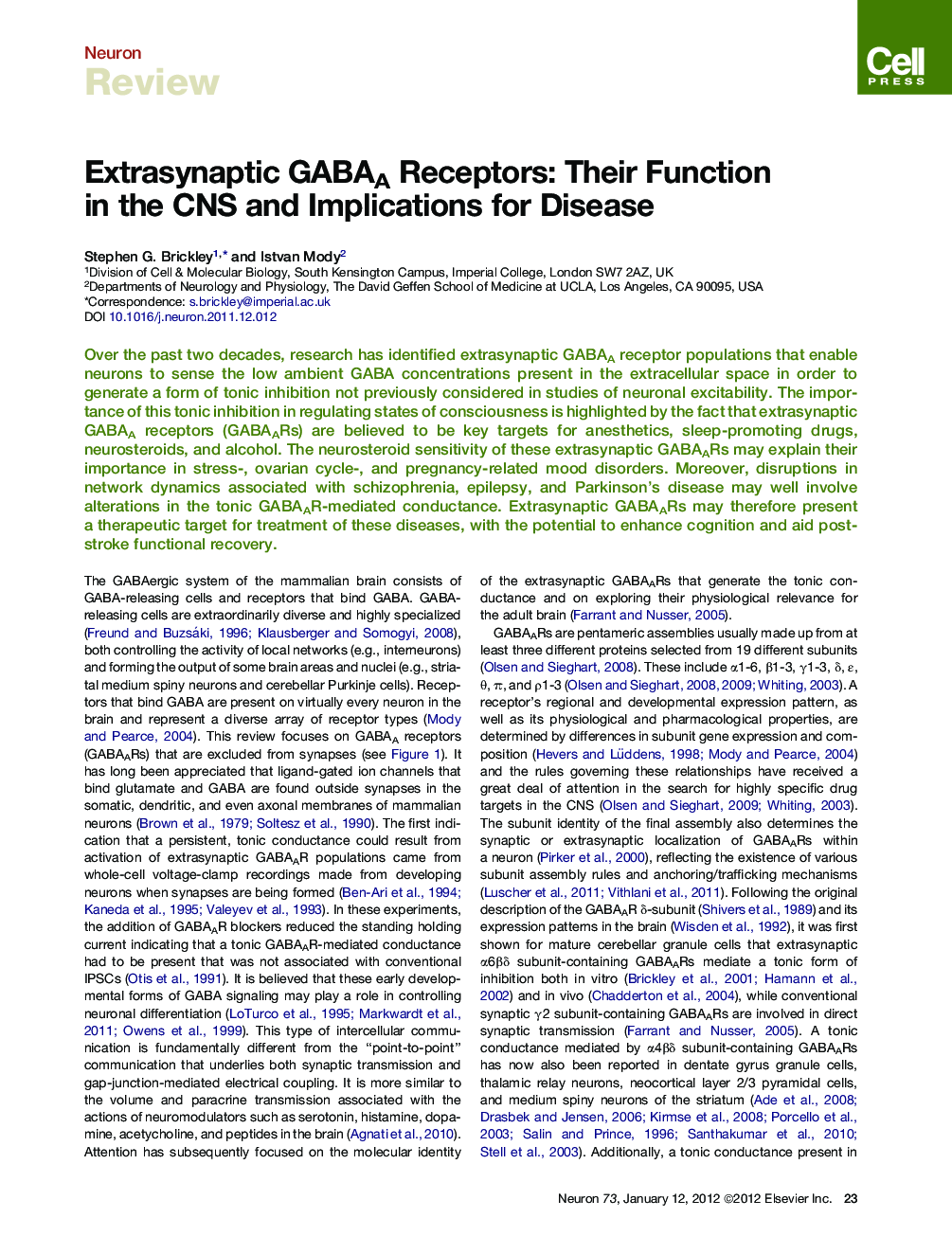 Extrasynaptic GABAA Receptors: Their Function in the CNS and Implications for Disease