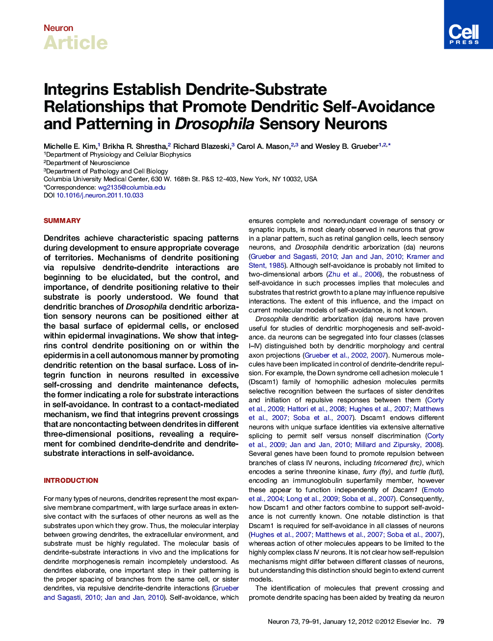 Integrins Establish Dendrite-Substrate Relationships that Promote Dendritic Self-Avoidance and Patterning in Drosophila Sensory Neurons