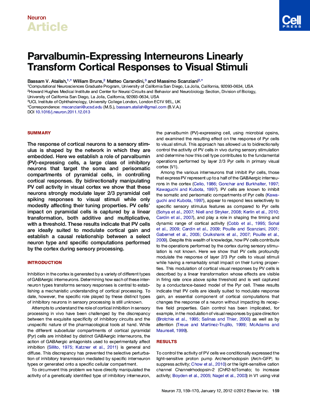 Parvalbumin-Expressing Interneurons Linearly Transform Cortical Responses to Visual Stimuli