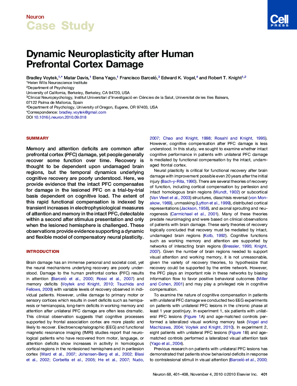 Dynamic Neuroplasticity after Human Prefrontal Cortex Damage