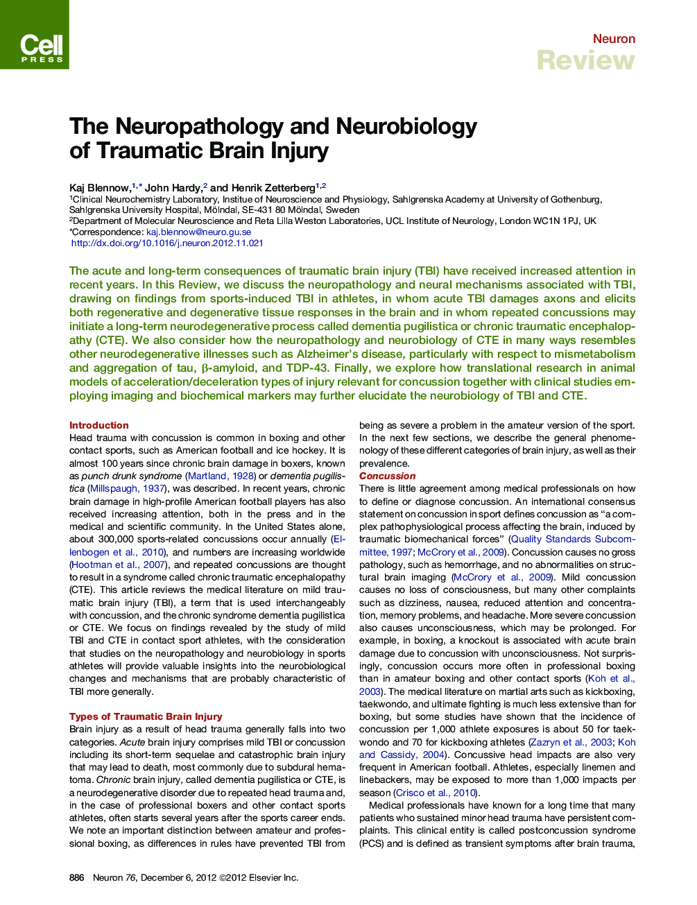 The Neuropathology and Neurobiology of Traumatic Brain Injury