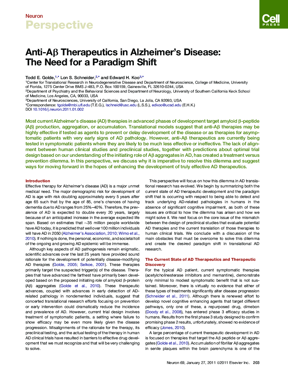 Anti-Aβ Therapeutics in Alzheimer's Disease: The Need for a Paradigm Shift