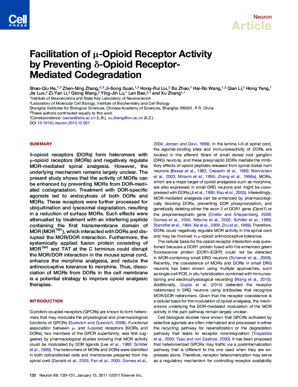 Facilitation of μ-Opioid Receptor Activity by Preventing δ-Opioid Receptor-Mediated Codegradation