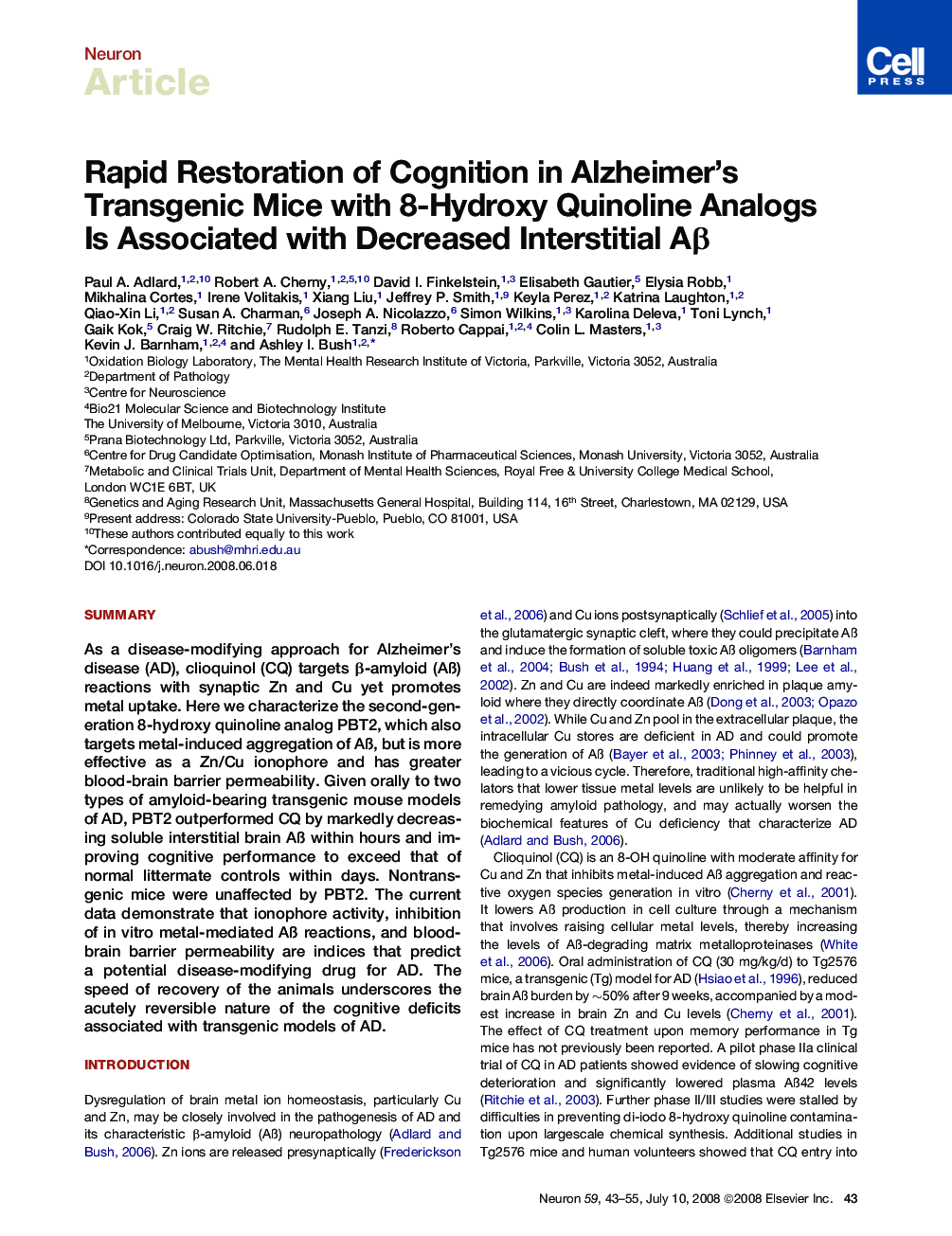 Rapid Restoration of Cognition in Alzheimer's Transgenic Mice with 8-Hydroxy Quinoline Analogs Is Associated with Decreased Interstitial Aβ