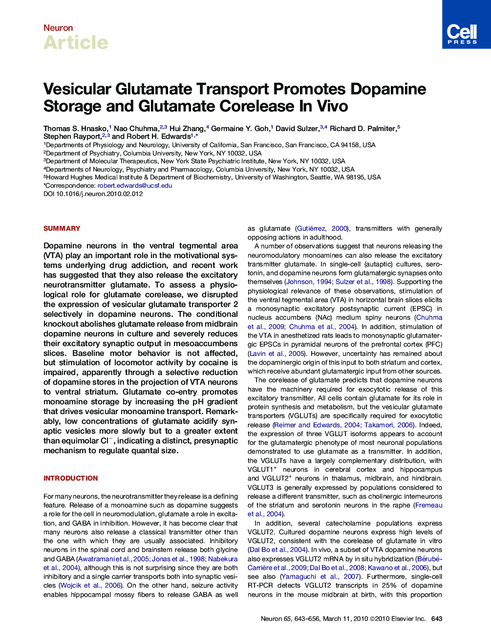 Vesicular Glutamate Transport Promotes Dopamine Storage and Glutamate Corelease In Vivo