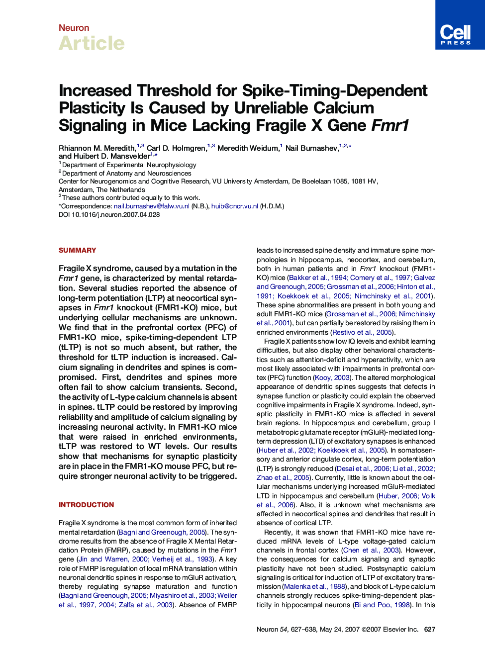 Increased Threshold for Spike-Timing-Dependent Plasticity Is Caused by Unreliable Calcium Signaling in Mice Lacking Fragile X Gene Fmr1