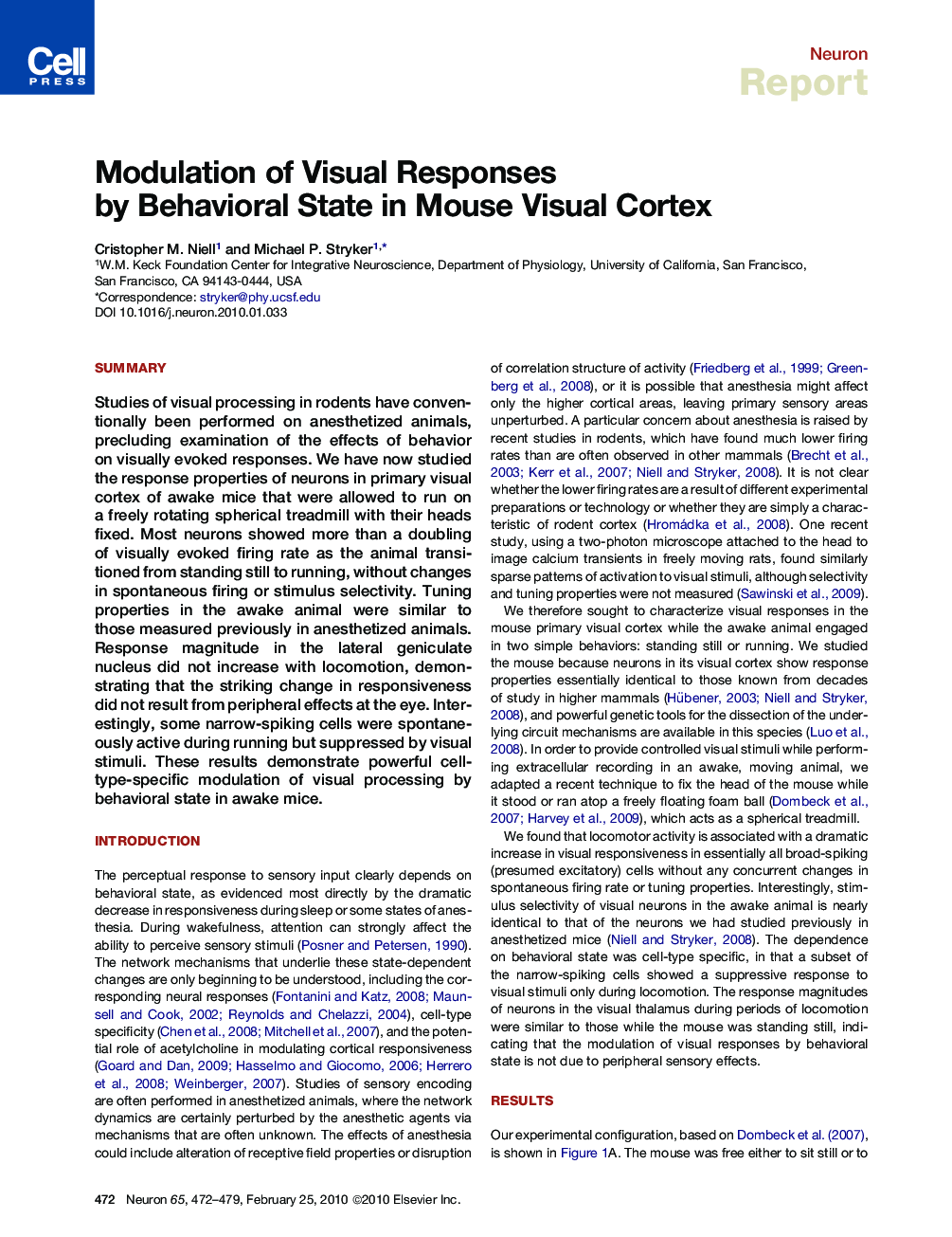 Modulation of Visual Responses by Behavioral State in Mouse Visual Cortex