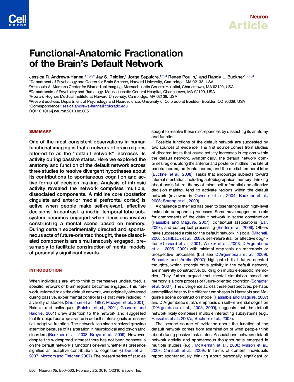 Functional-Anatomic Fractionation of the Brain's Default Network