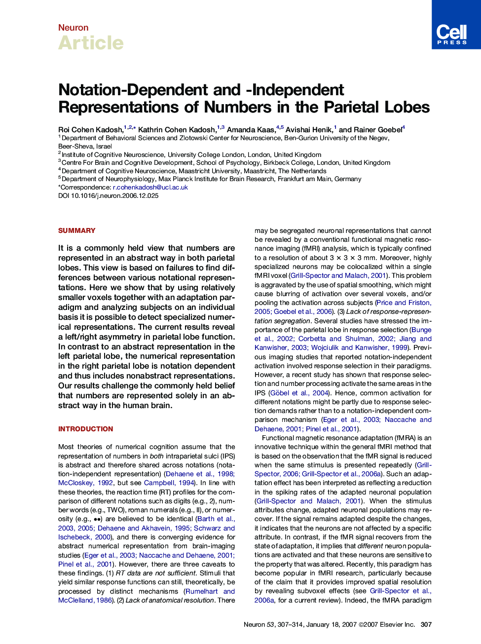 Notation-Dependent and -Independent Representations of Numbers in the Parietal Lobes