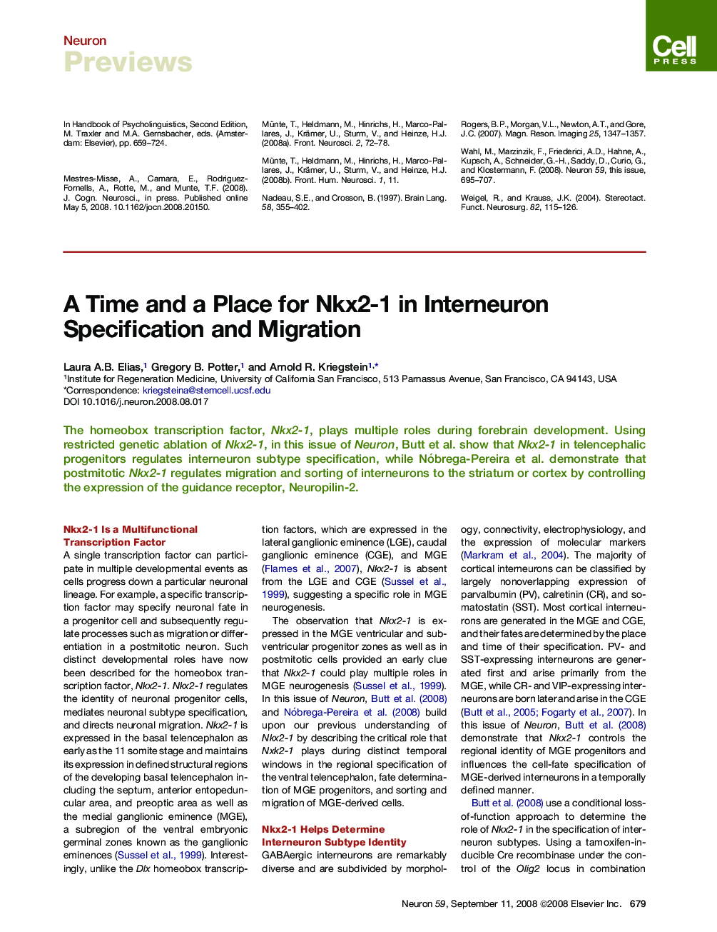 A Time and a Place for Nkx2-1 in Interneuron Specification and Migration