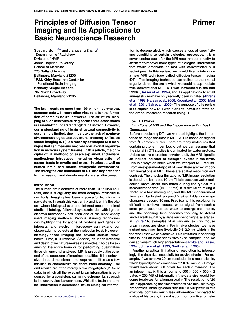 Principles of Diffusion Tensor Imaging and Its Applications to Basic Neuroscience Research