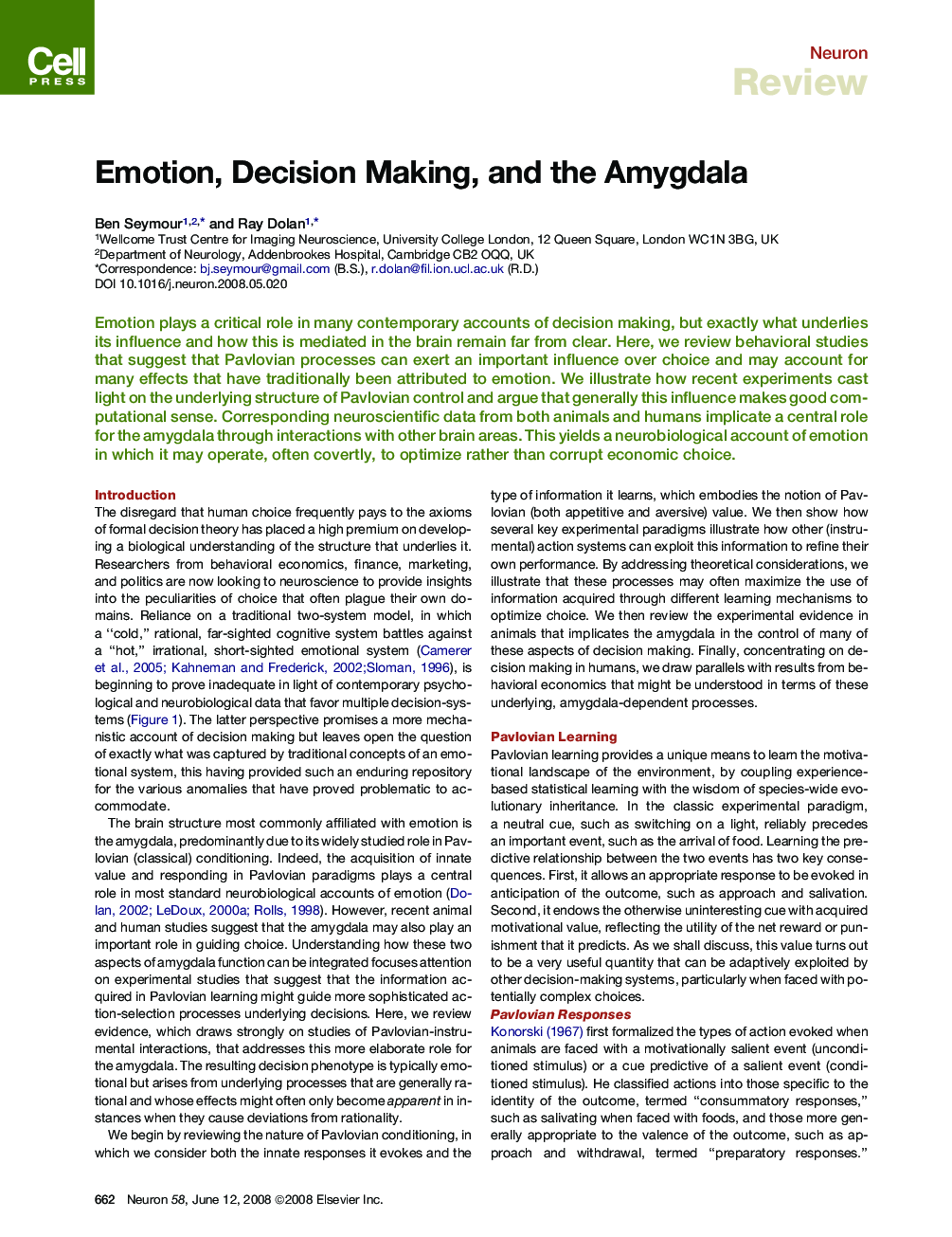 Emotion, Decision Making, and the Amygdala