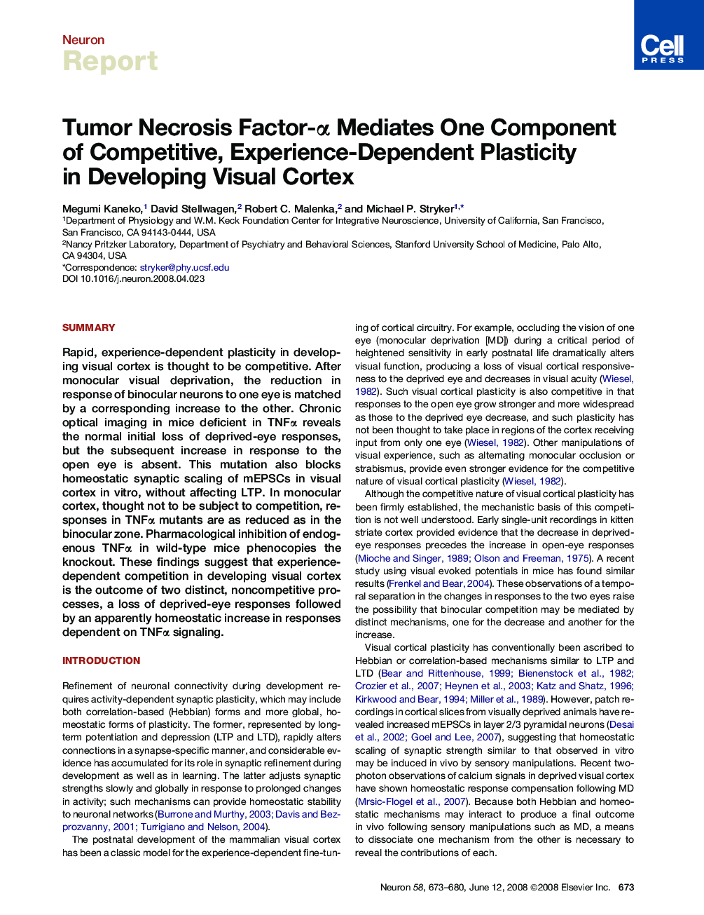 Tumor Necrosis Factor-α Mediates One Component of Competitive, Experience-Dependent Plasticity in Developing Visual Cortex