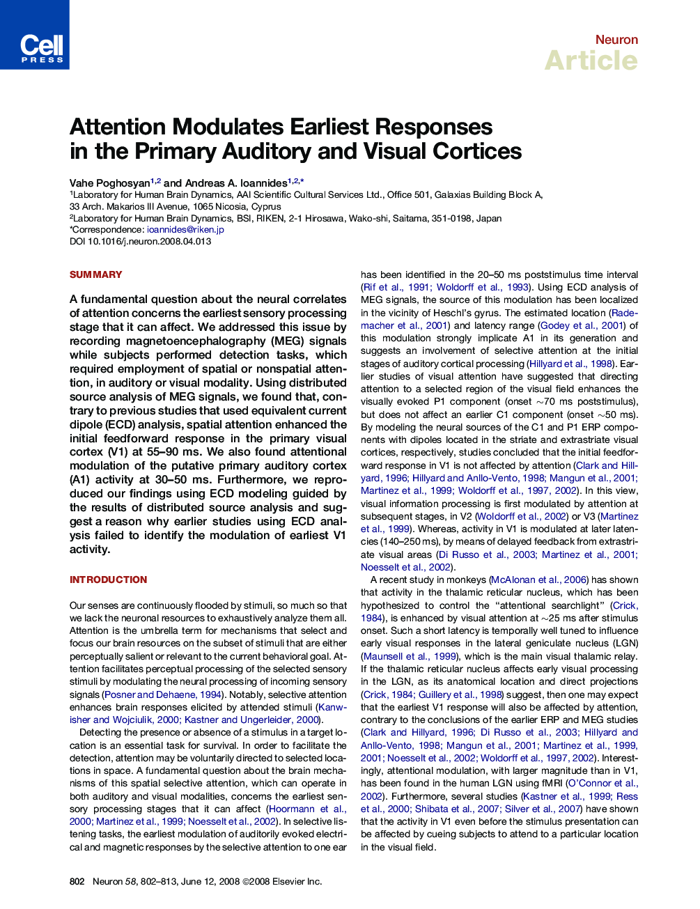 Attention Modulates Earliest Responses in the Primary Auditory and Visual Cortices