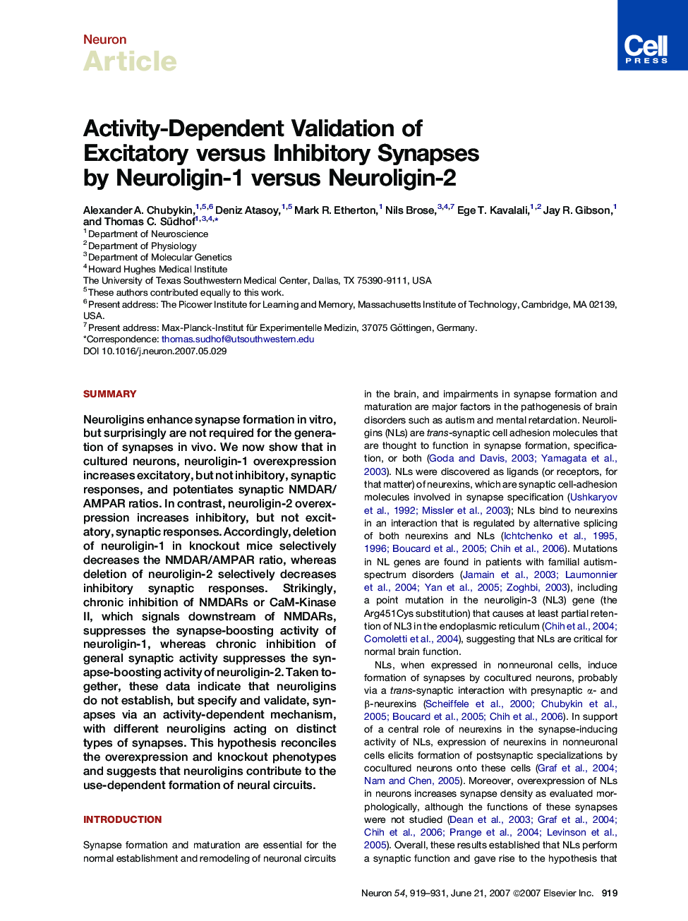Activity-Dependent Validation of Excitatory versus Inhibitory Synapses by Neuroligin-1 versus Neuroligin-2