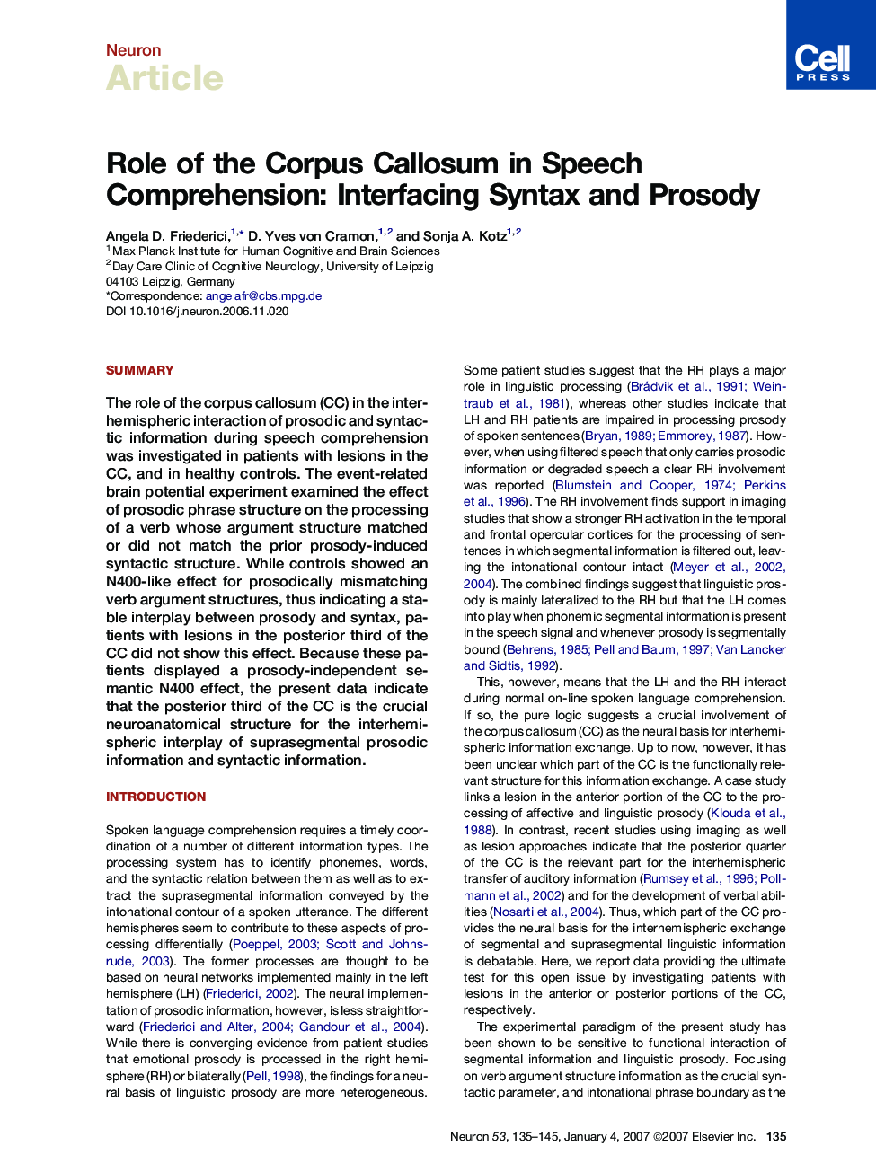 Role of the Corpus Callosum in Speech Comprehension: Interfacing Syntax and Prosody