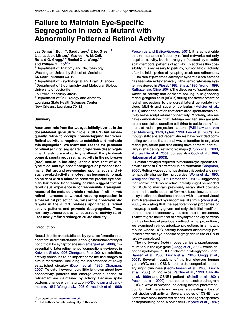 Failure to Maintain Eye-Specific Segregation in nob, a Mutant with Abnormally Patterned Retinal Activity