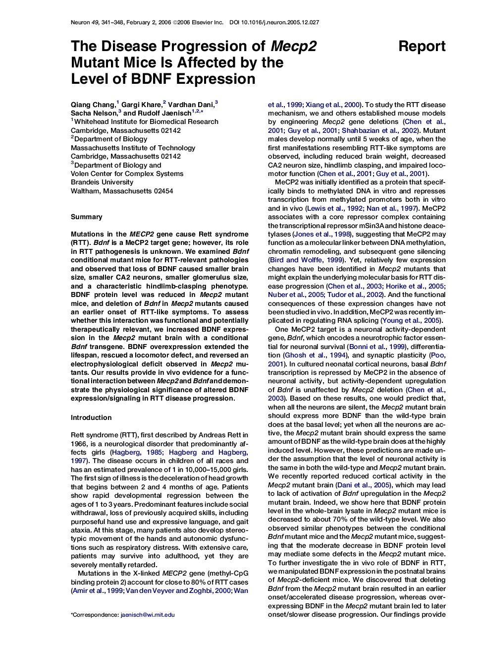 The Disease Progression of Mecp2 Mutant Mice Is Affected by the Level of BDNF Expression