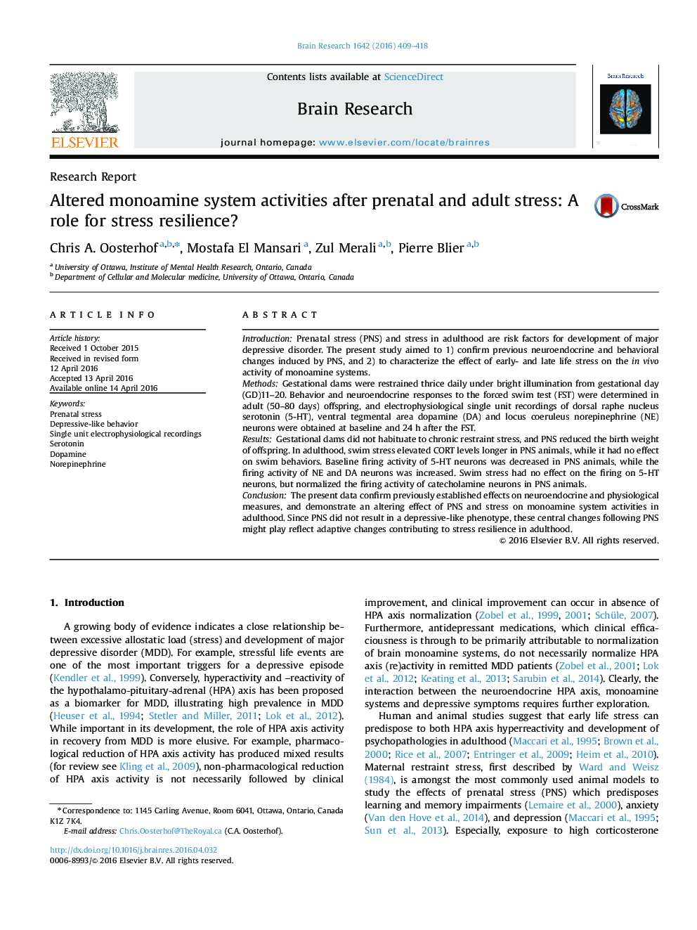 Altered monoamine system activities after prenatal and adult stress: A role for stress resilience?