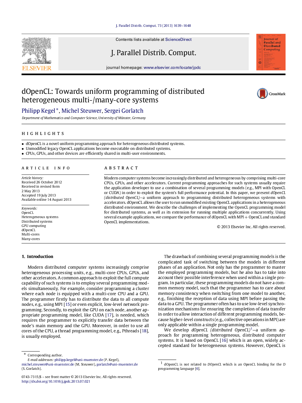 dOpenCL: Towards uniform programming of distributed heterogeneous multi-/many-core systems