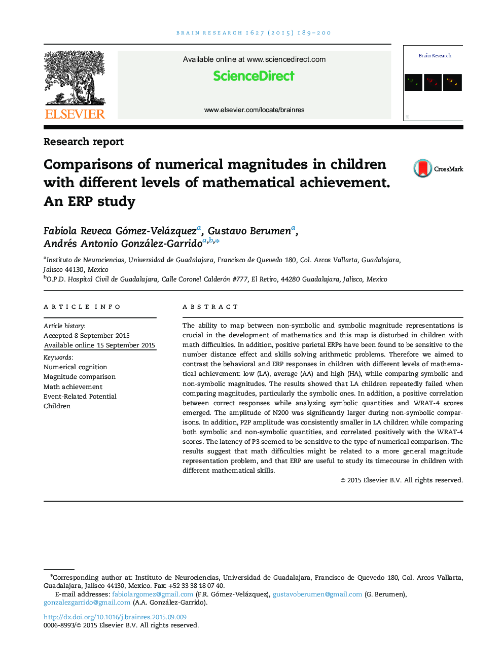 Comparisons of numerical magnitudes in children with different levels of mathematical achievement. An ERP study