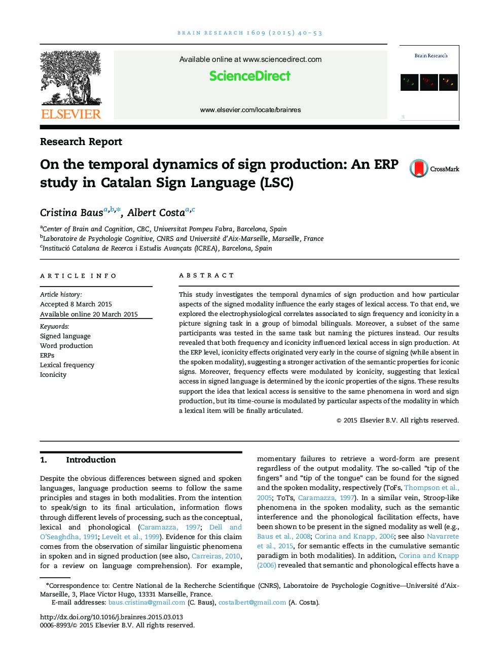 On the temporal dynamics of sign production: An ERP study in Catalan Sign Language (LSC)