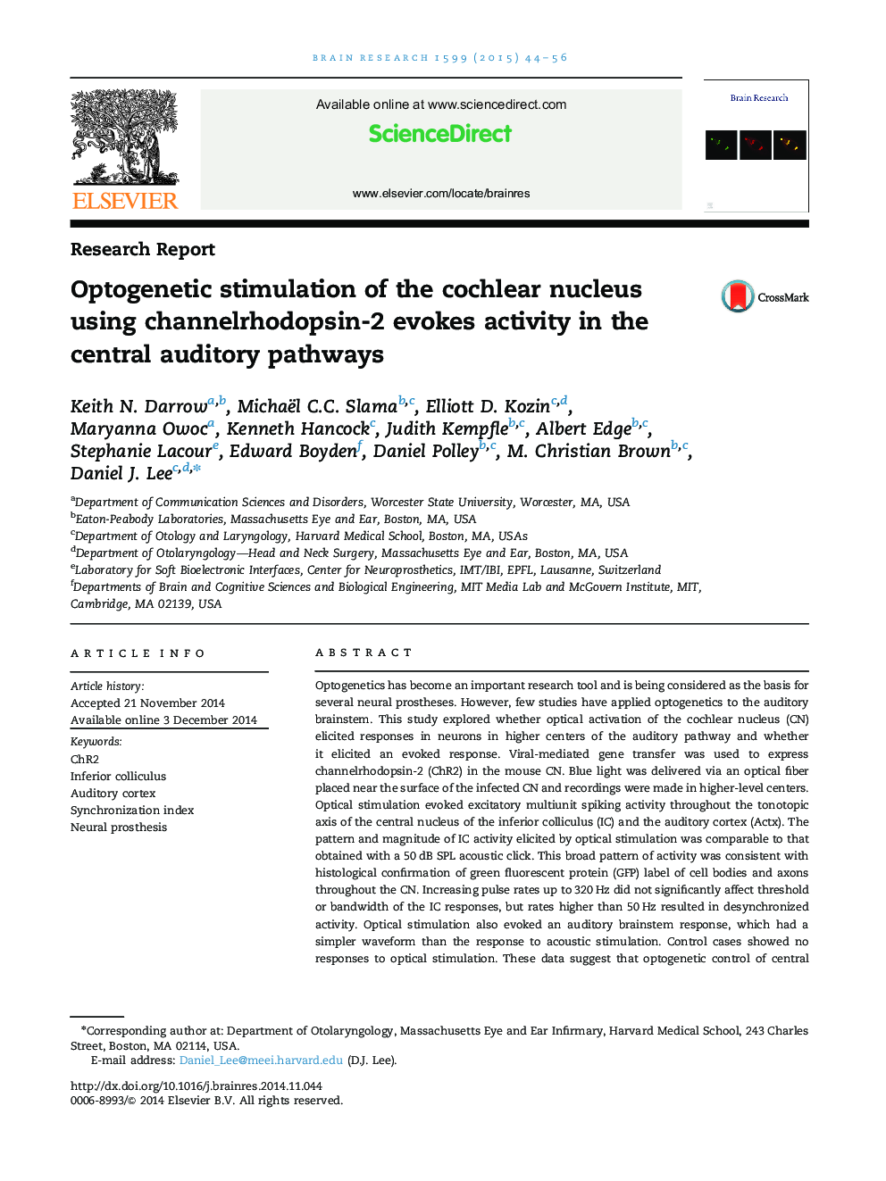 Optogenetic stimulation of the cochlear nucleus using channelrhodopsin-2 evokes activity in the central auditory pathways