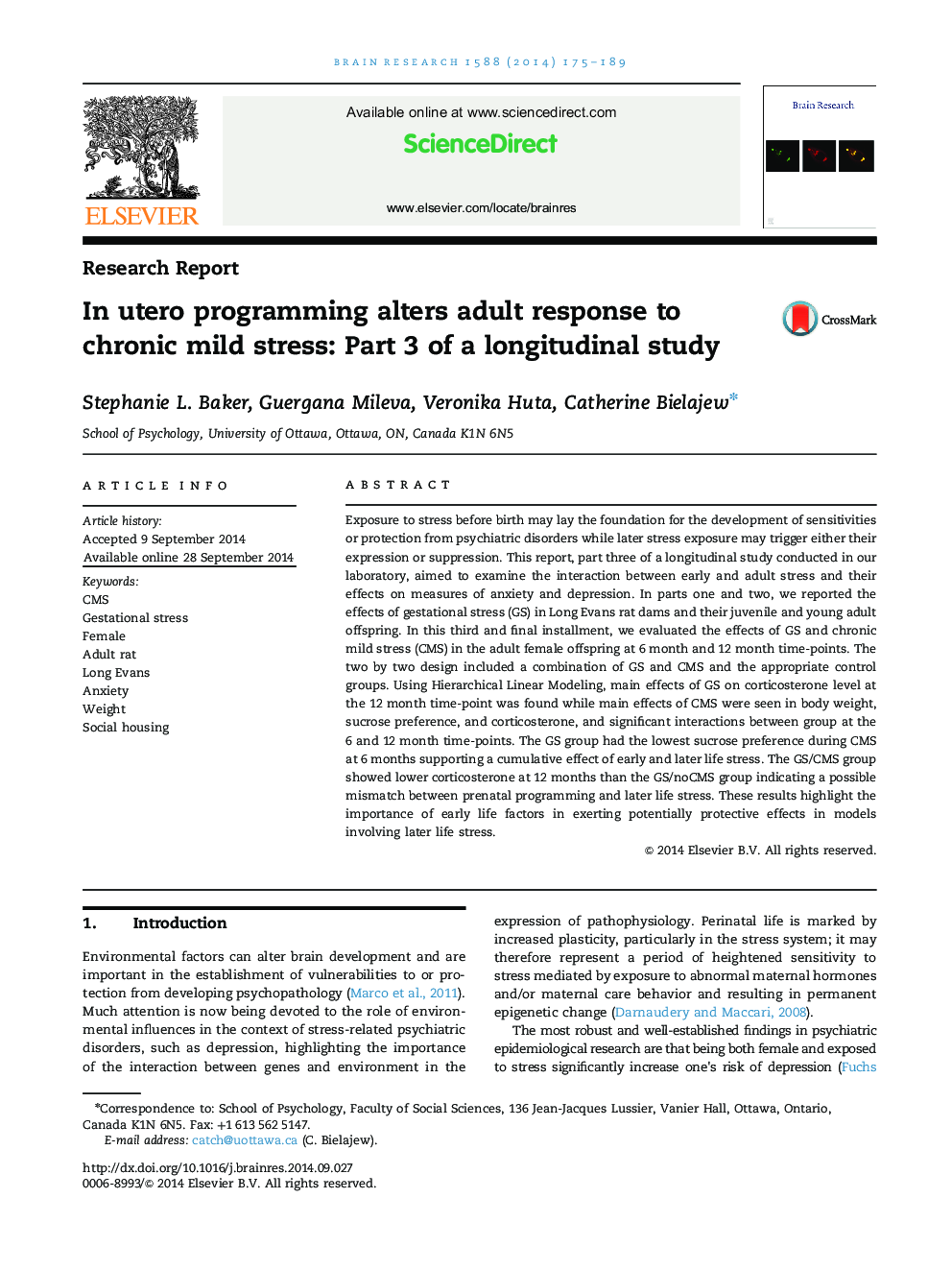 In utero programming alters adult response to chronic mild stress: Part 3 of a longitudinal study