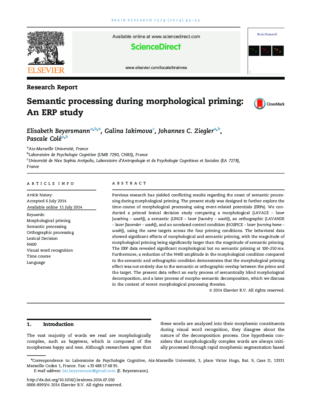 Semantic processing during morphological priming: An ERP study