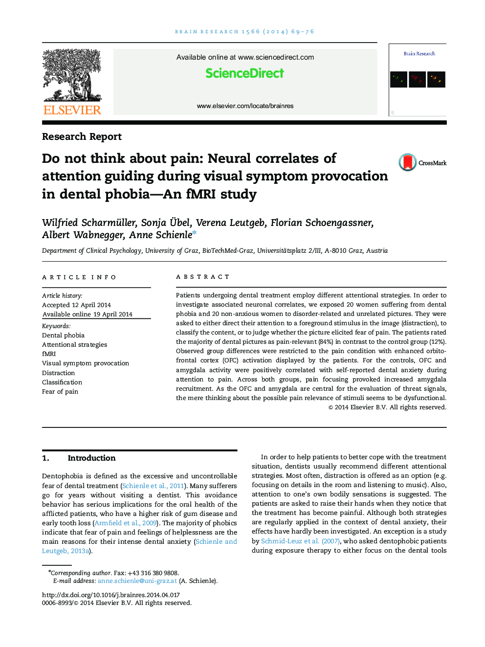 Do not think about pain: Neural correlates of attention guiding during visual symptom provocation in dental phobia—An fMRI study