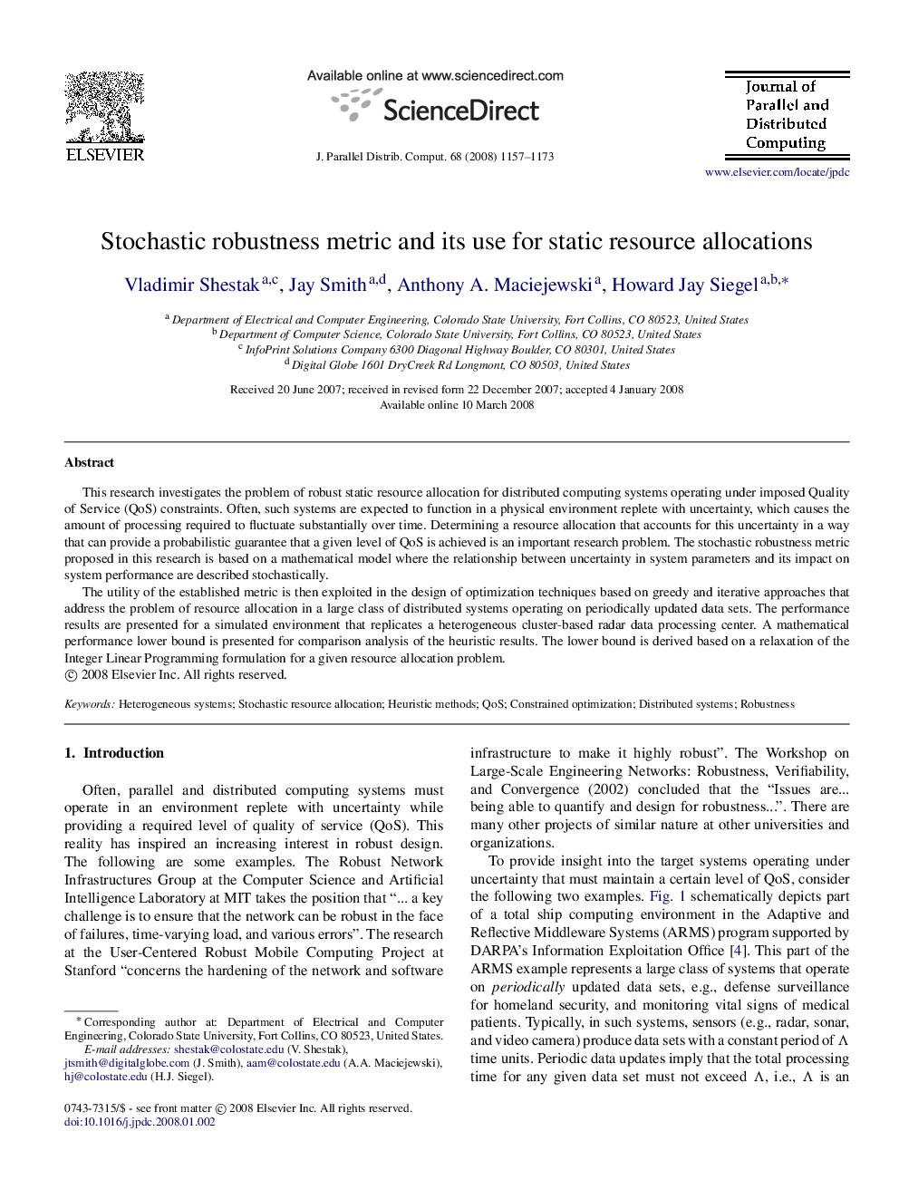 Stochastic robustness metric and its use for static resource allocations