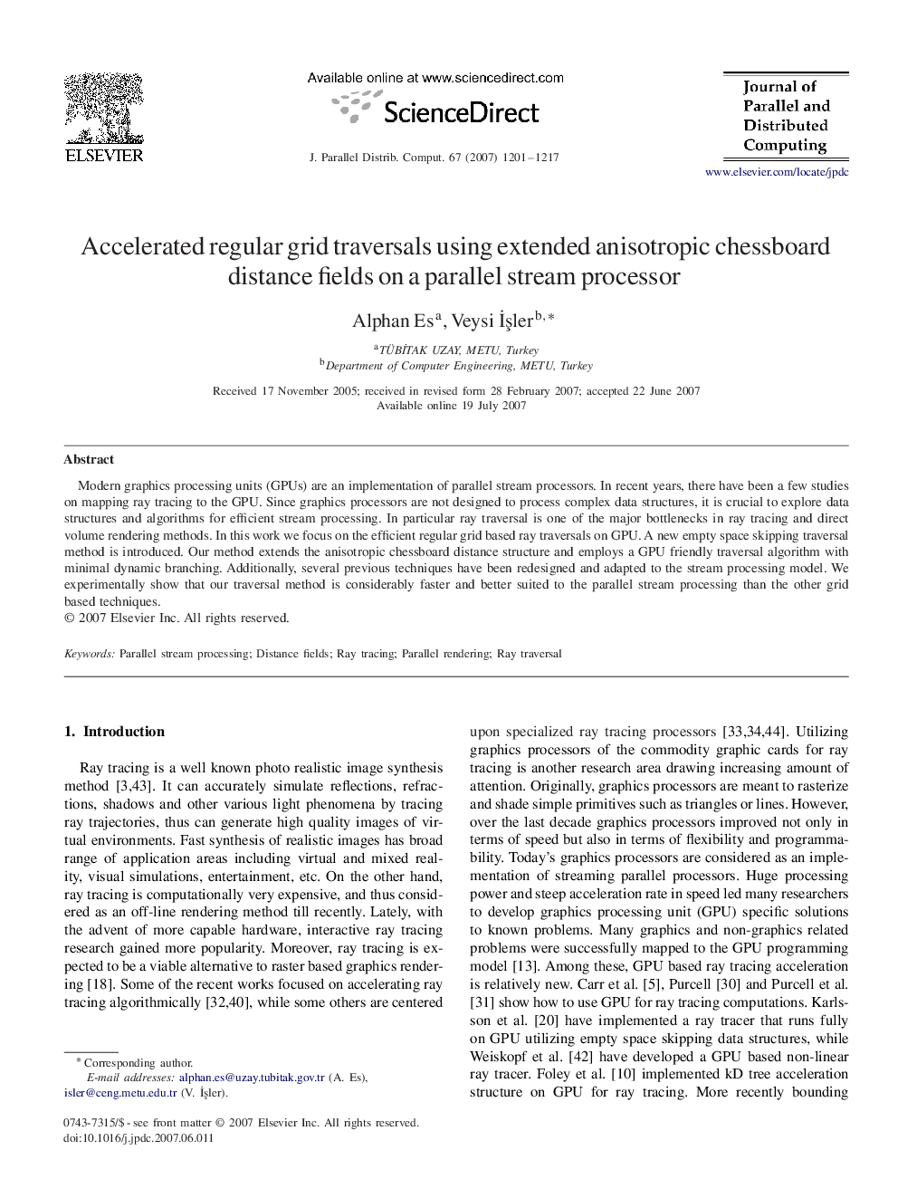 Accelerated regular grid traversals using extended anisotropic chessboard distance fields on a parallel stream processor