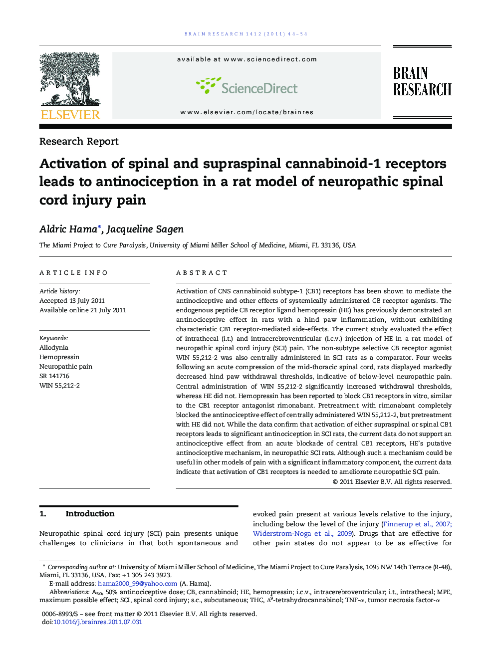 Activation of spinal and supraspinal cannabinoid-1 receptors leads to antinociception in a rat model of neuropathic spinal cord injury pain