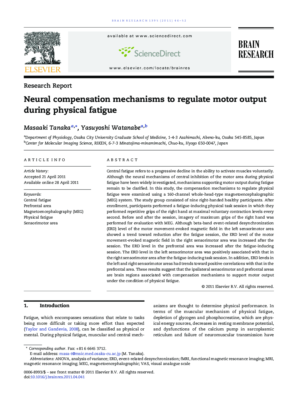 Neural compensation mechanisms to regulate motor output during physical fatigue