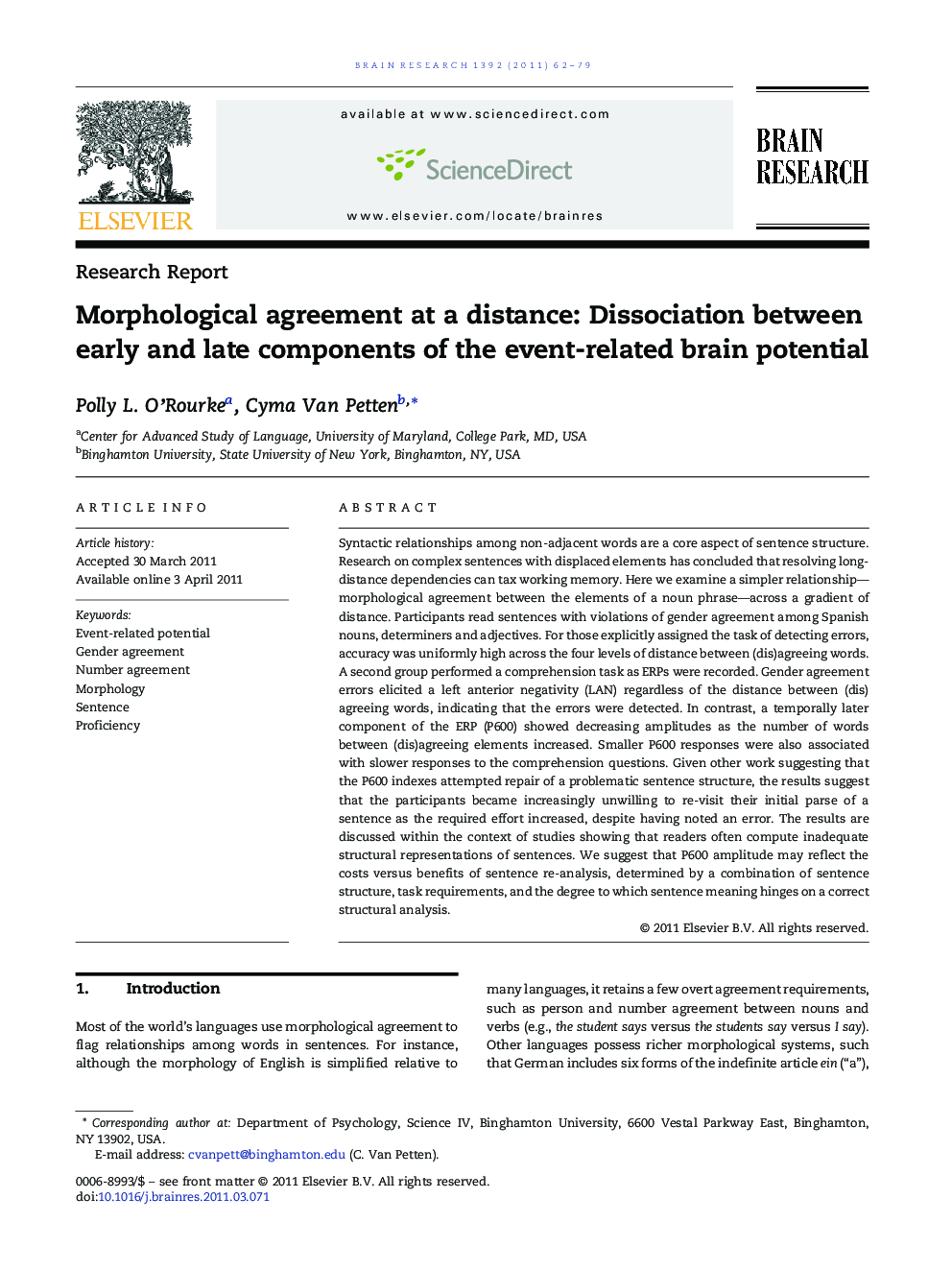 Morphological agreement at a distance: Dissociation between early and late components of the event-related brain potential