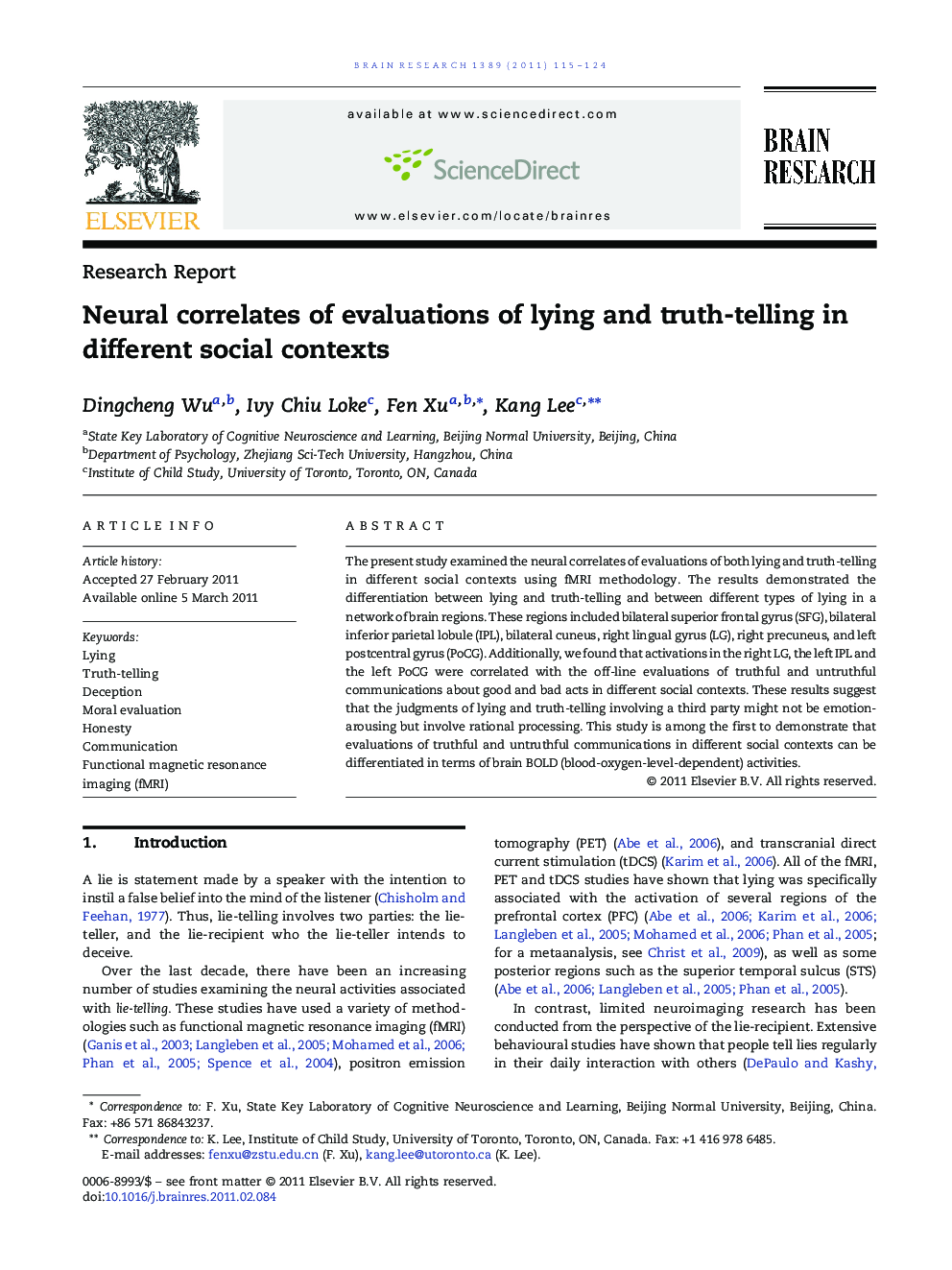 Neural correlates of evaluations of lying and truth-telling in different social contexts
